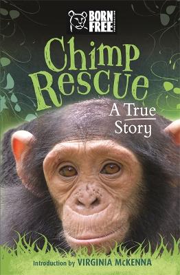 Born Free: Chimp Rescue book