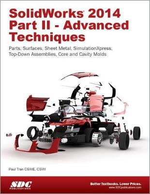 SolidWorks 2014 Part II - Advanced Techniques book