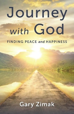 Journey with God: Finding Peace and Happiness book