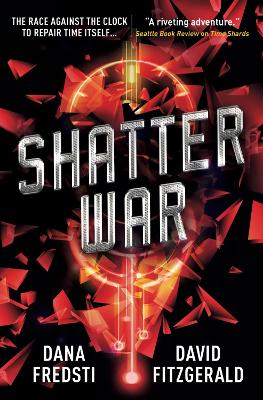 Time Shards - Shatter War book