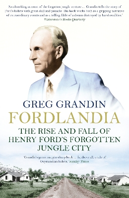 Fordlandia by Greg Grandin