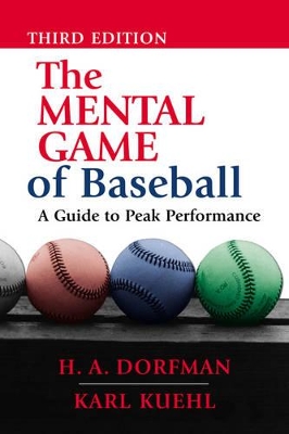The Mental Game of Baseball by H.A. Dorfman