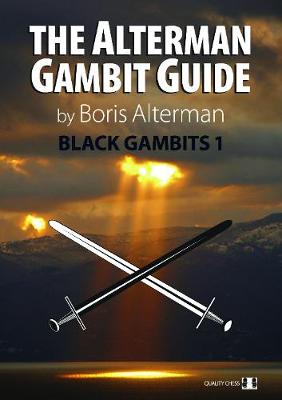 The Alterman Gambit Guide by Boris Alterman