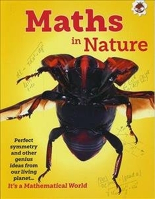 Maths in Nature - It's A Mathematical World book