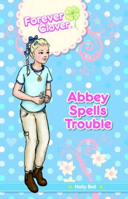 Abbey Spells Trouble book