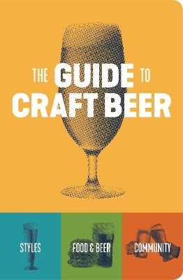 The Guide to Craft Beer book