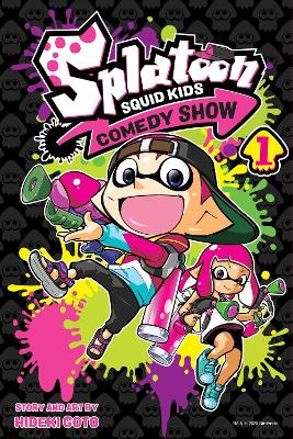 Splatoon: Squid Kids Comedy Show, Vol. 1 book
