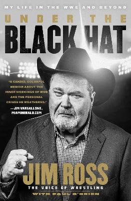 Under the Black Hat: My Life in the WWE and Beyond book