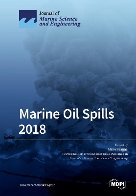 Marine Oil Spills 2018 by Merv Fingas