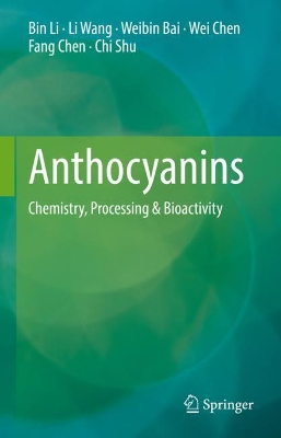 Anthocyanins: Chemistry, Processing & Bioactivity book