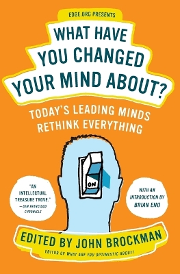 What Have You Changed Your Mind About? book