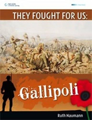 They Fought For Us: Gallipoli book