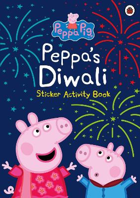 Peppa Pig: Peppa's Diwali Sticker Activity Book by Peppa Pig