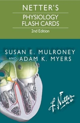 Netter's Physiology Flash Cards by Susan Mulroney
