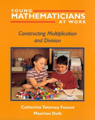 Young Mathematicians at Work by Catherine Twomey Fosnot