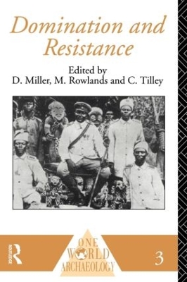 Domination and Resistance by Daniel Miller