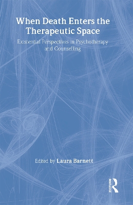 When Death Enters the Therapeutic Space book