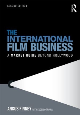 International Film Business by Angus Finney