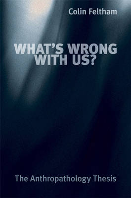 What's Wrong with Us? book