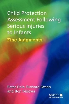 Child Protection Assessment Following Serious Injuries to Infants book