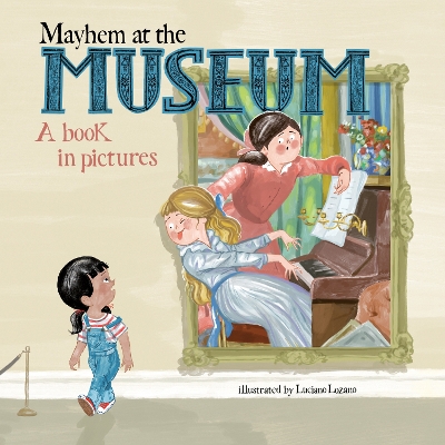 Mayhem at the Museum: A Book in Pictures book