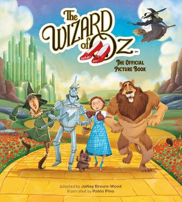 The Wizard of Oz: The Official Picture Book book