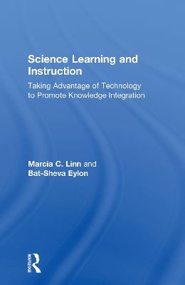 Science Learning and Instruction by Marcia C. Linn