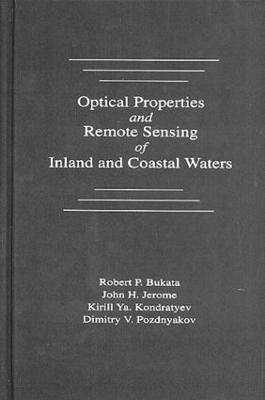 Optical Properties and Remote Sensing Inland Coastal Waters by Robert P. Bukata
