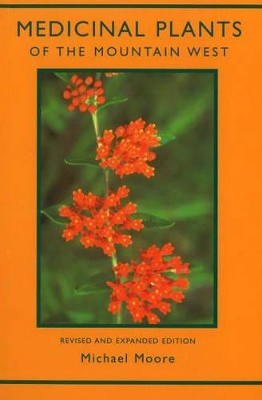 Medicinal Plants of the Mountain West book