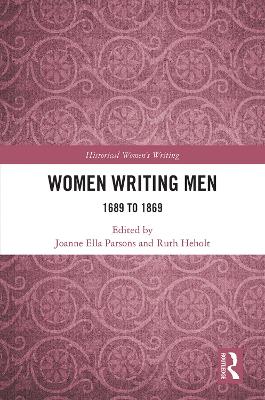 Women Writing Men: 1689 to 1869 book