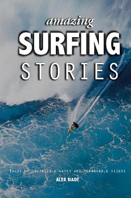 Amazing Surfing Stories book