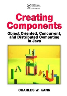 Creating Components by Charles W. Kann