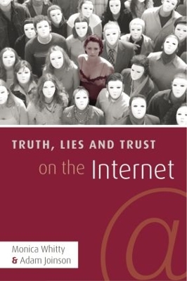 Truth, Lies and Trust on the Internet book