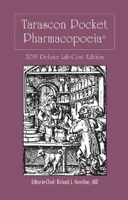 Tarascon Pocket Pharmacopoeia 2019 Deluxe Lab-Coat Edition book