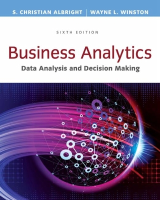 Business Analytics: Data Analysis & Decision Making book