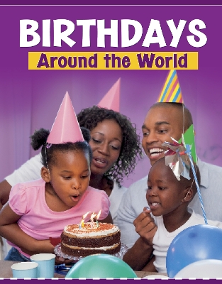 Birthdays Around the World by Mary Meinking