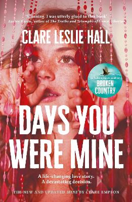 Days You Were Mine: The emotional, gripping family drama about secrets and jealousy from the Reese's Book Club author of Broken Country book