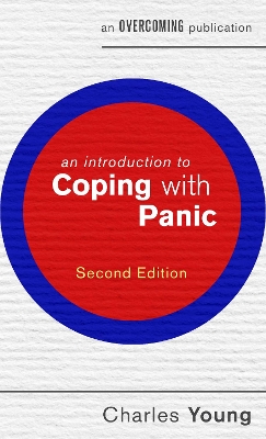 An An Introduction to Coping with Panic, 2nd edition by prof Charles Young