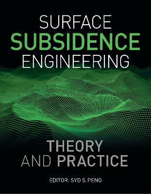 Surface Subsidence Engineering: Theory and Practice book