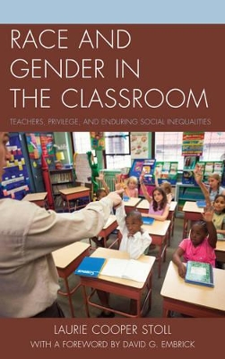 Race and Gender in the Classroom book