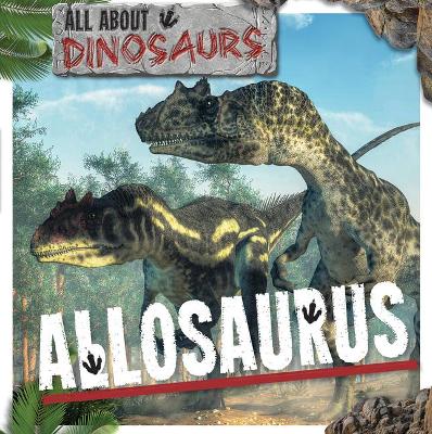 Allosaurus by Mignonne Gunasekara