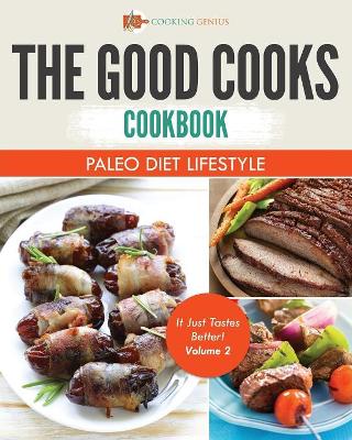 The Good Cooks Cookbook by Cooking Genius