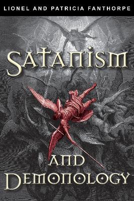 Satanism and Demonology book