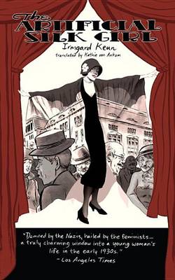 The Artificial Silk Girl: A Novel by Irmgard Keun