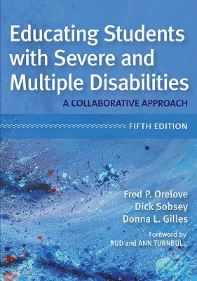 Educating Students with Severe and Multiple Disabilities book