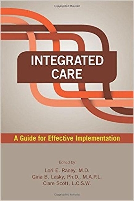 Integrated Care by Lori E. Raney