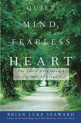 Quiet Mind, Fearless Heart book