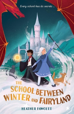The School between Winter and Fairyland book