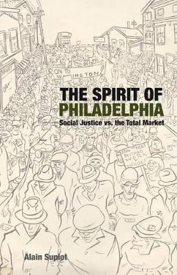 The Spirit of Philadelphia: Social Justice vs. the Total Market book