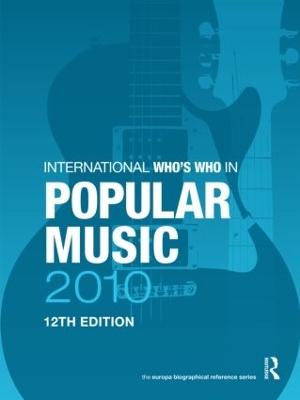 The International Who's Who in Popular Music 2010 book